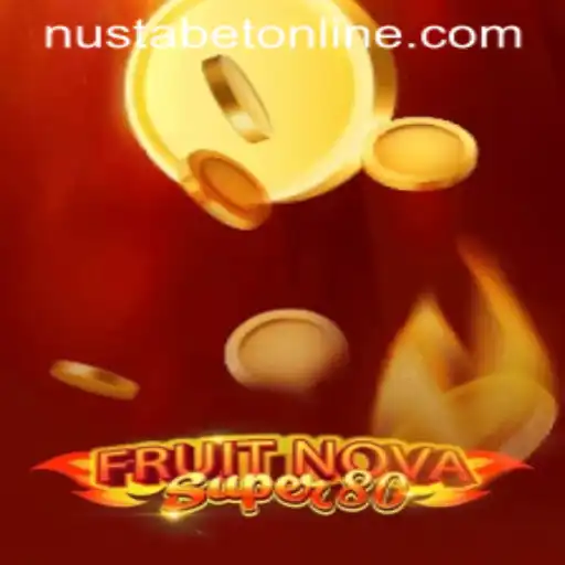 Exploring the Thrills of FruitNovaSuper80 and Nustabet Login