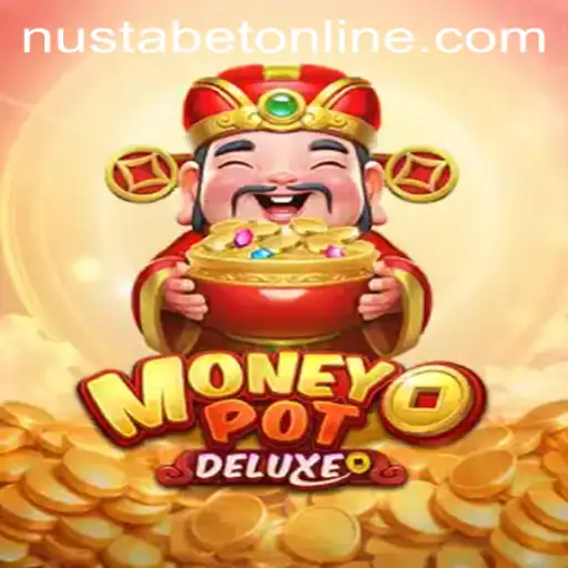 Exploring the Exciting World of MoneyPotDELUXE and Nustabet Login
